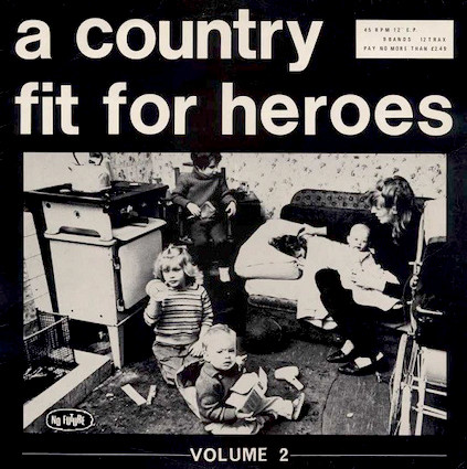A country fit for heroes : volume 2 LP